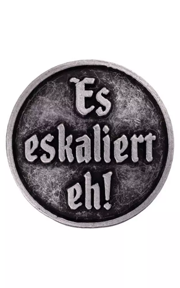 Ansteck-Pin Tradition - Es eskaliert eh!