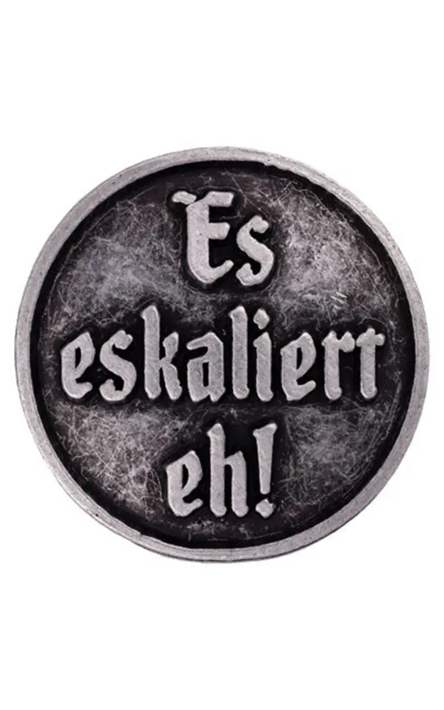 Ansteck-Pin Tradition - Es eskaliert eh!